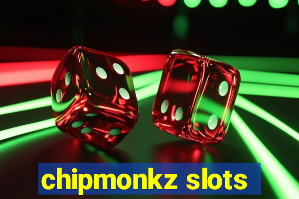 chipmonkz slots