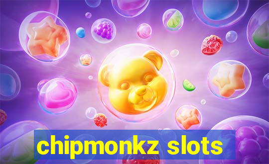 chipmonkz slots