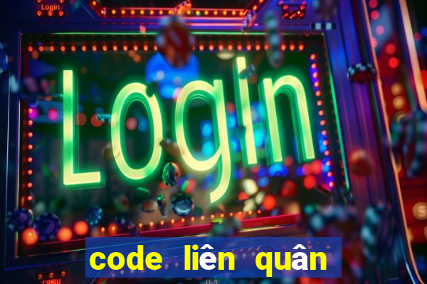 code liên quân mới nhất