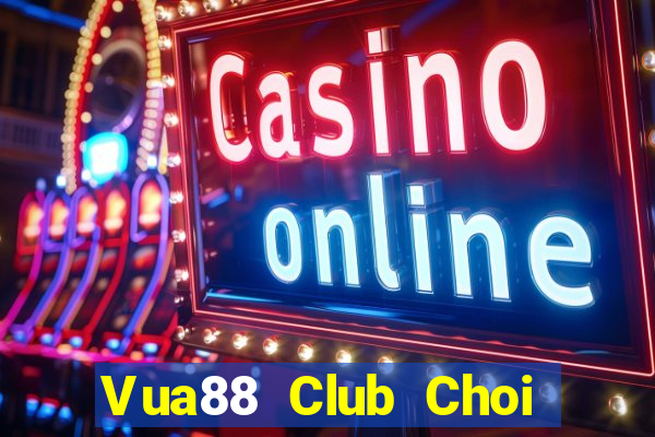 Vua88 Club Choi Game Bài