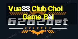 Vua88 Club Choi Game Bài