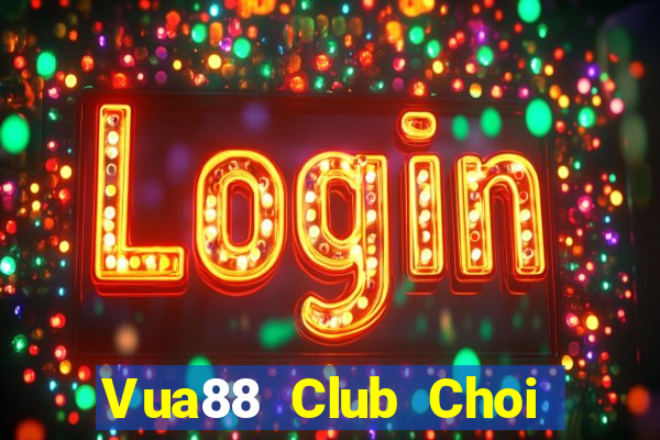 Vua88 Club Choi Game Bài