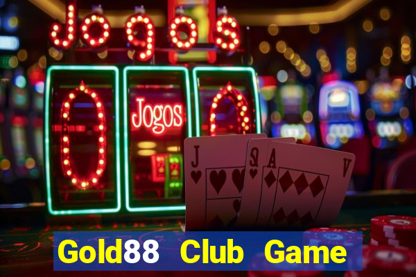 Gold88 Club Game Bài Uy Tín Nhất 2022