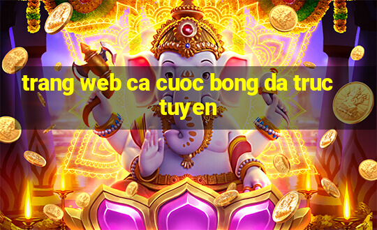 trang web ca cuoc bong da truc tuyen