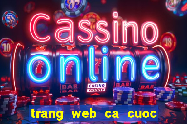 trang web ca cuoc bong da truc tuyen