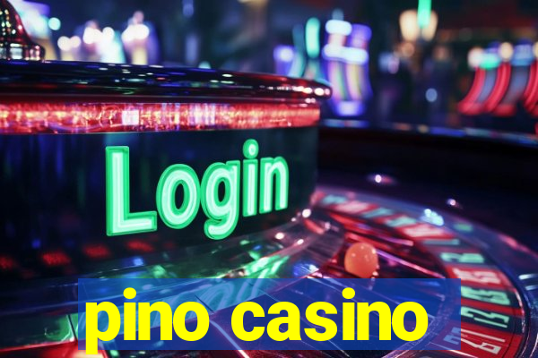 pino casino