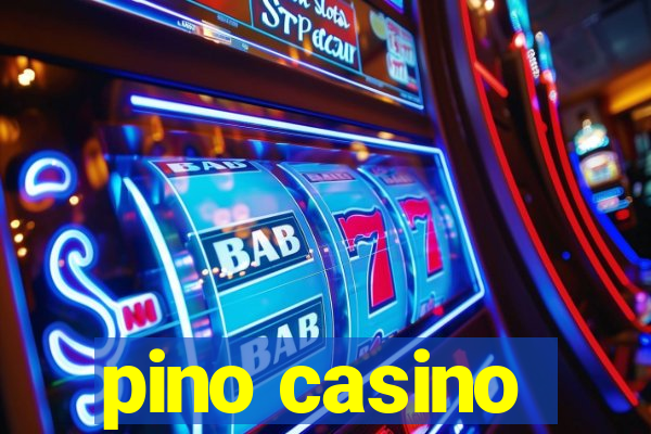 pino casino