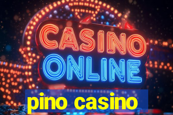 pino casino