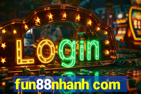 fun88nhanh com