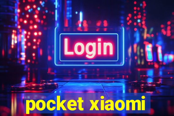 pocket xiaomi