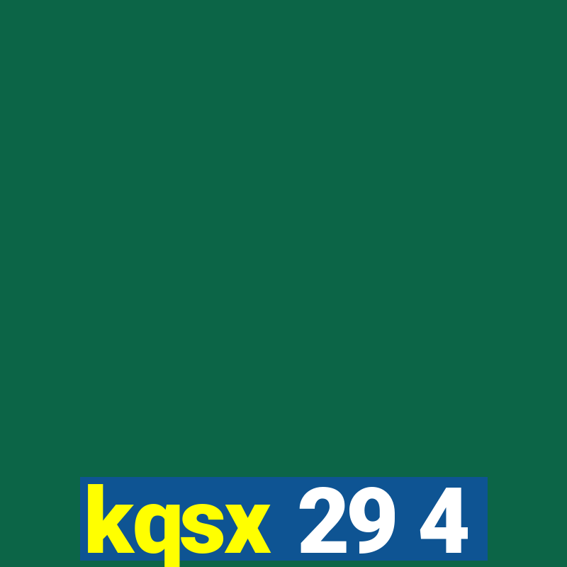 kqsx 29 4