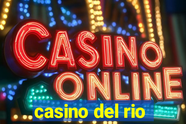 casino del rio