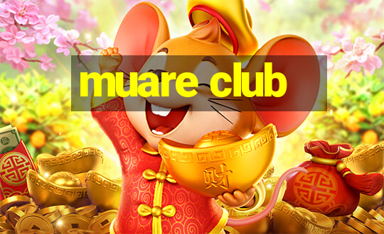 muare club