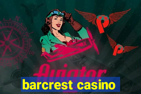 barcrest casino