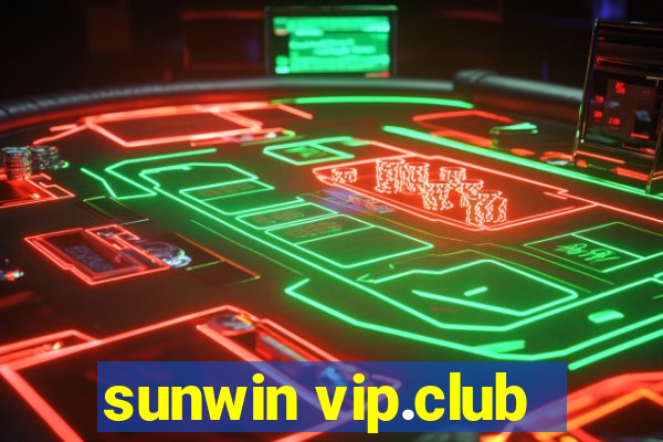 sunwin vip.club