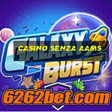 casino senza aams