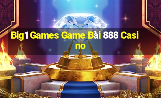 Big1 Games Game Bài 888 Casino