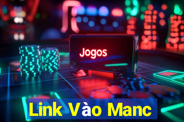 Link Vào Manc