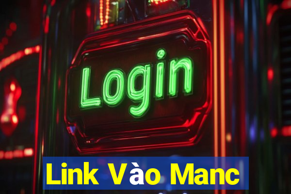 Link Vào Manc