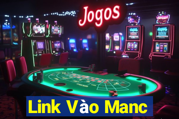 Link Vào Manc