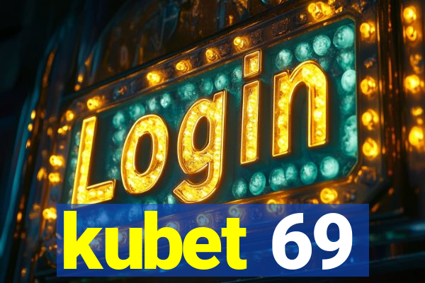 kubet 69