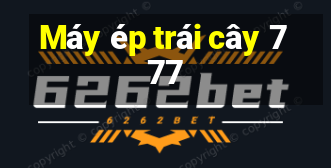 Máy ép trái cây 777