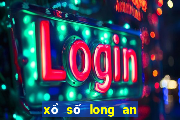 xổ số long an xổ số miền nam thứ bảy