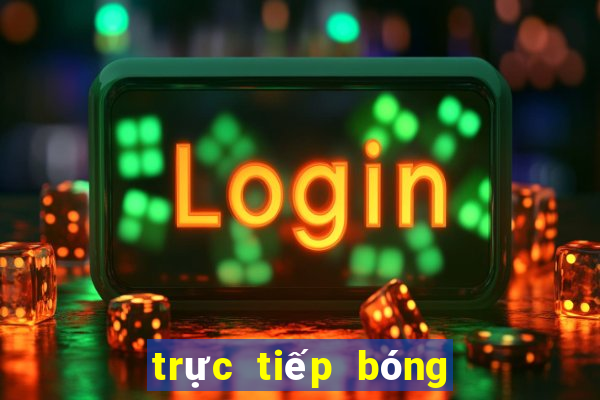 trực tiếp bóng đá k pc