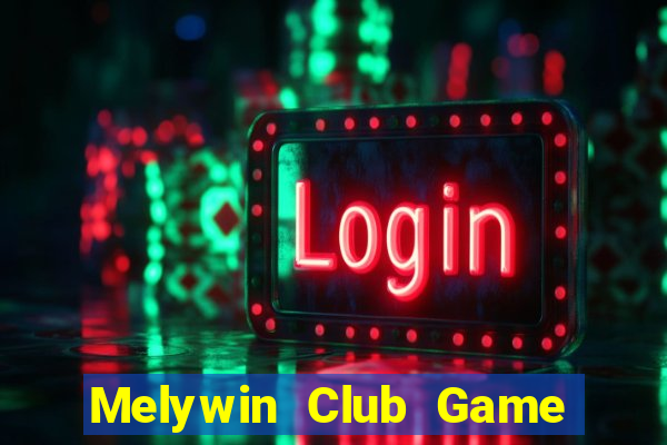 Melywin Club Game Bài 6789