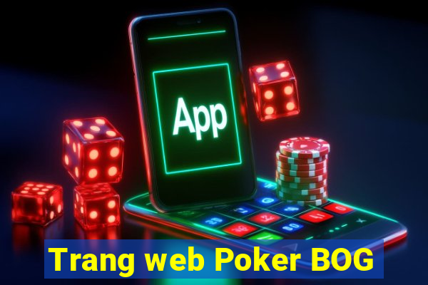 Trang web Poker BOG