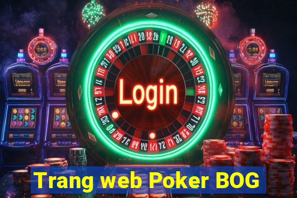 Trang web Poker BOG