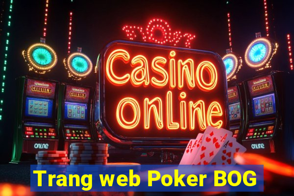 Trang web Poker BOG