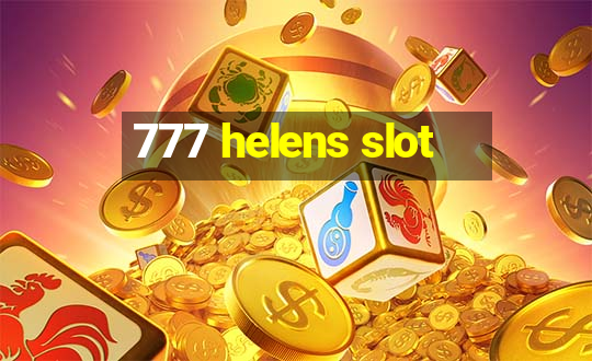 777 helens slot