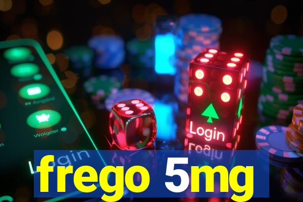 frego 5mg