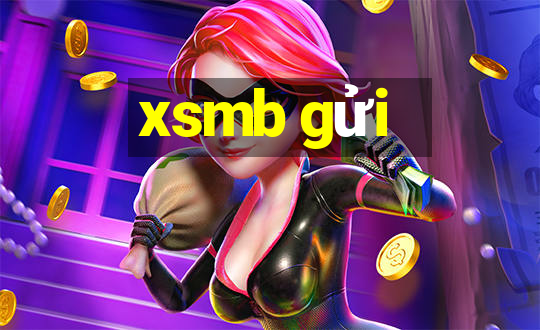 xsmb gửi