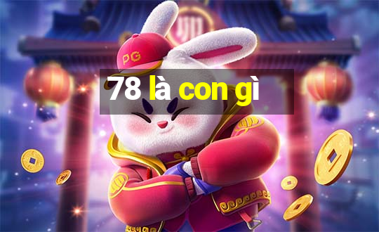 78 là con gì