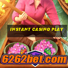 instant casino play