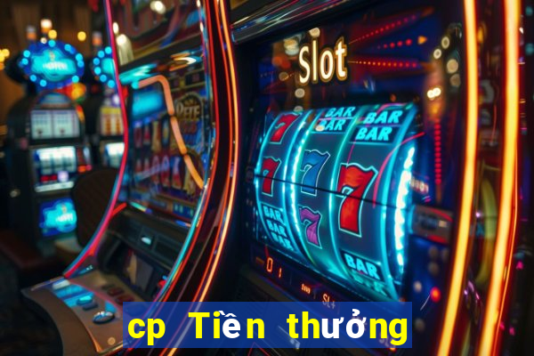 cp Tiền thưởng Chia Sẻ