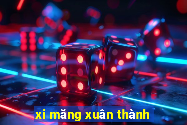 xi măng xuân thành