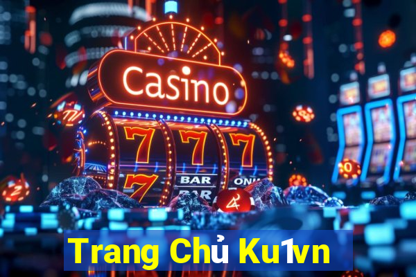 Trang Chủ Ku1vn