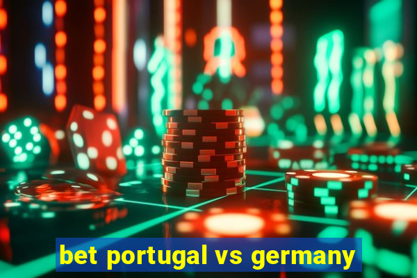 bet portugal vs germany