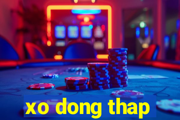 xo dong thap