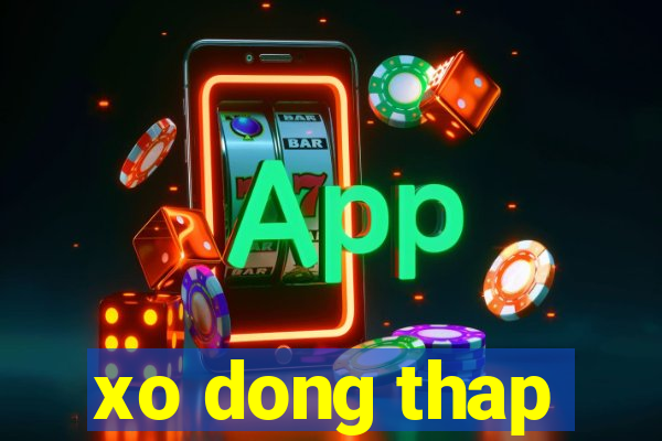 xo dong thap