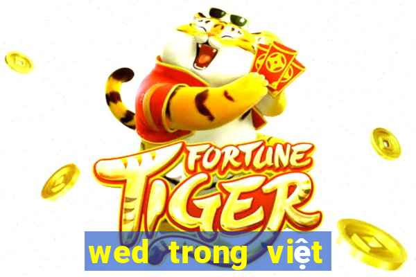 wed trong việt nam xổ số