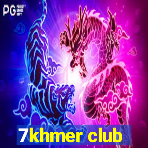 7khmer club