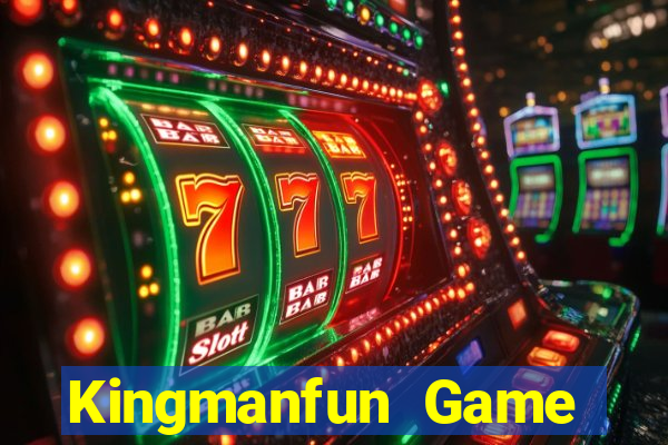 Kingmanfun Game Bài Vui