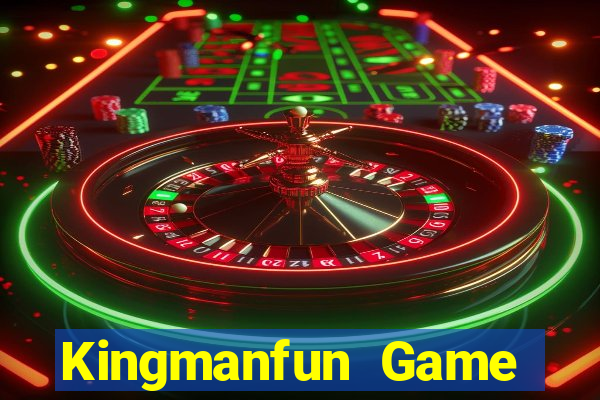 Kingmanfun Game Bài Vui