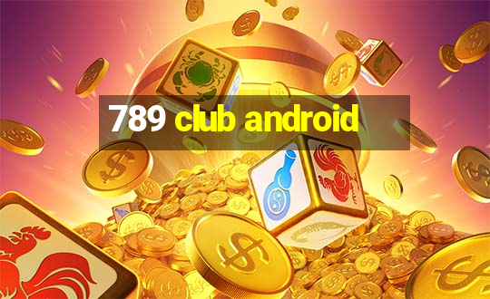 789 club android