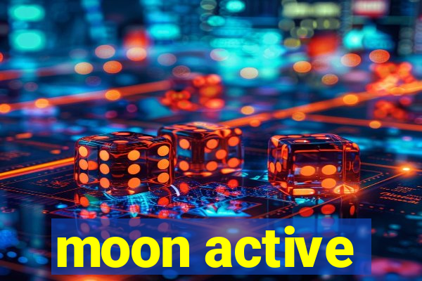 moon active