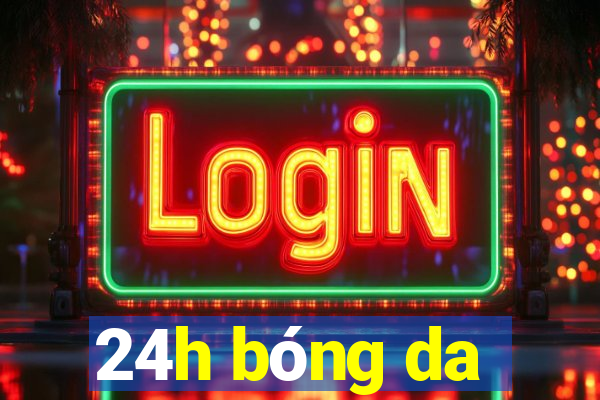 24h bóng da